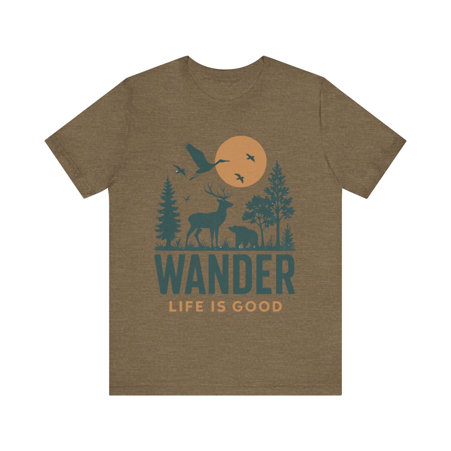 Wander Life Is Good Shirt