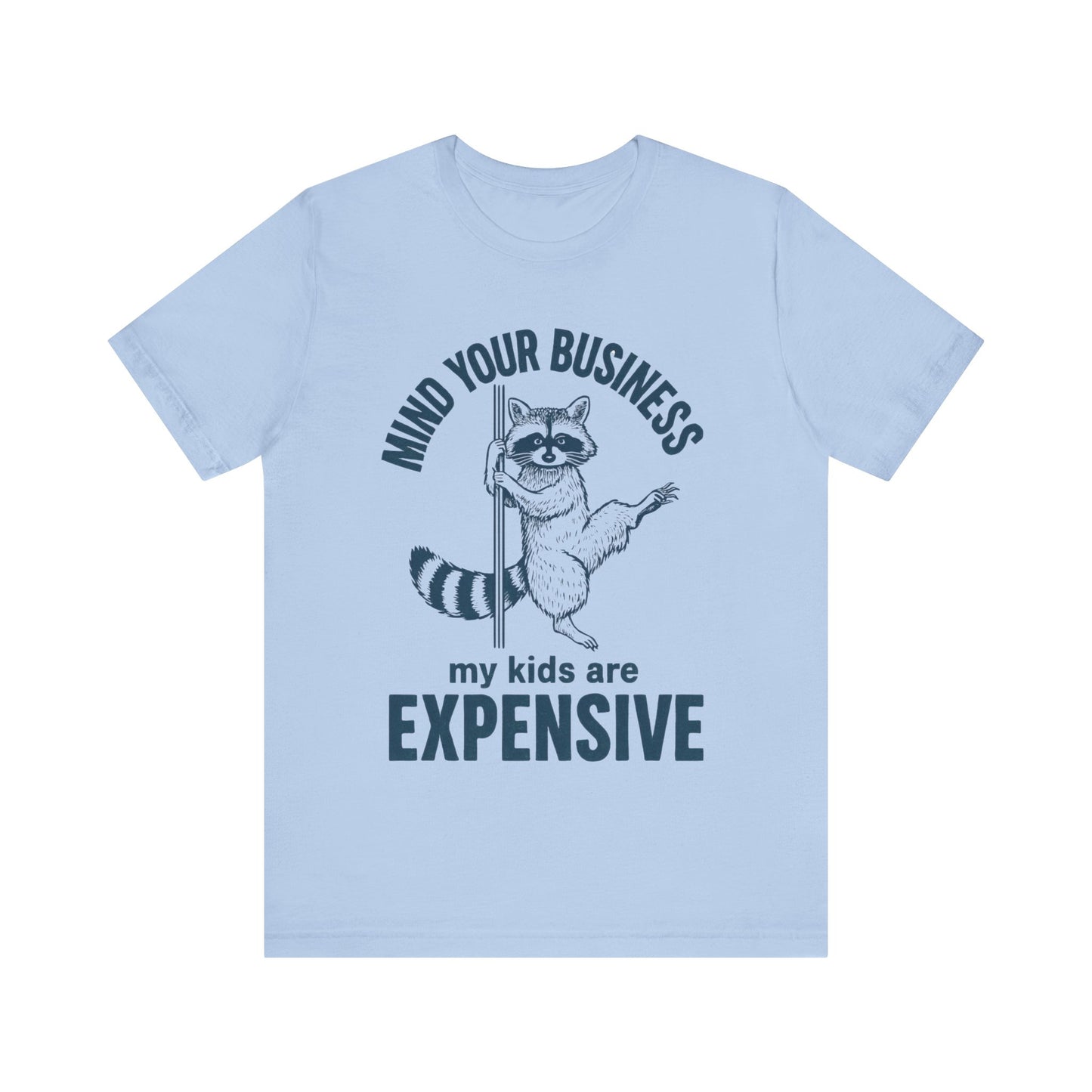 Mind Your Business Shirt