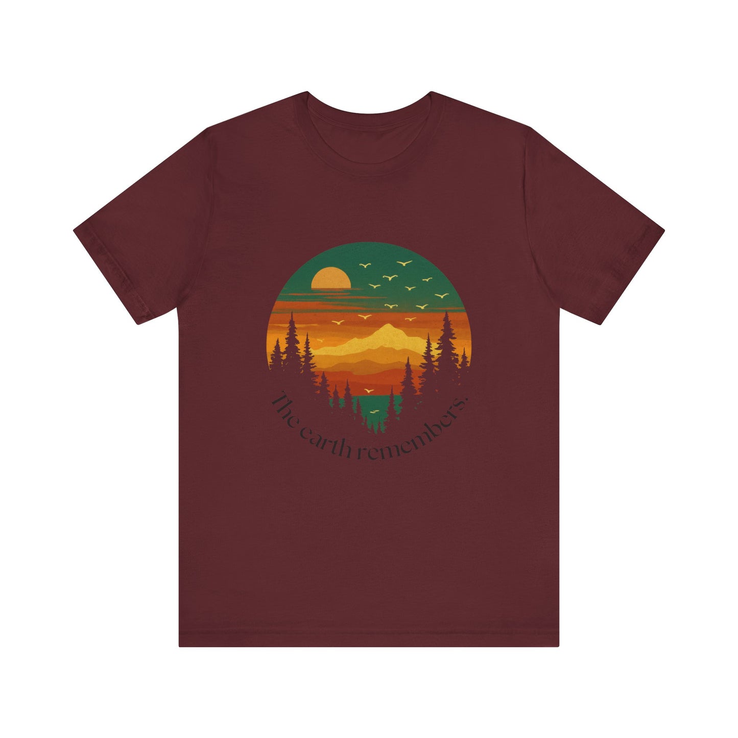 Nature Remembers Sunset Mountain Scene  Shirt