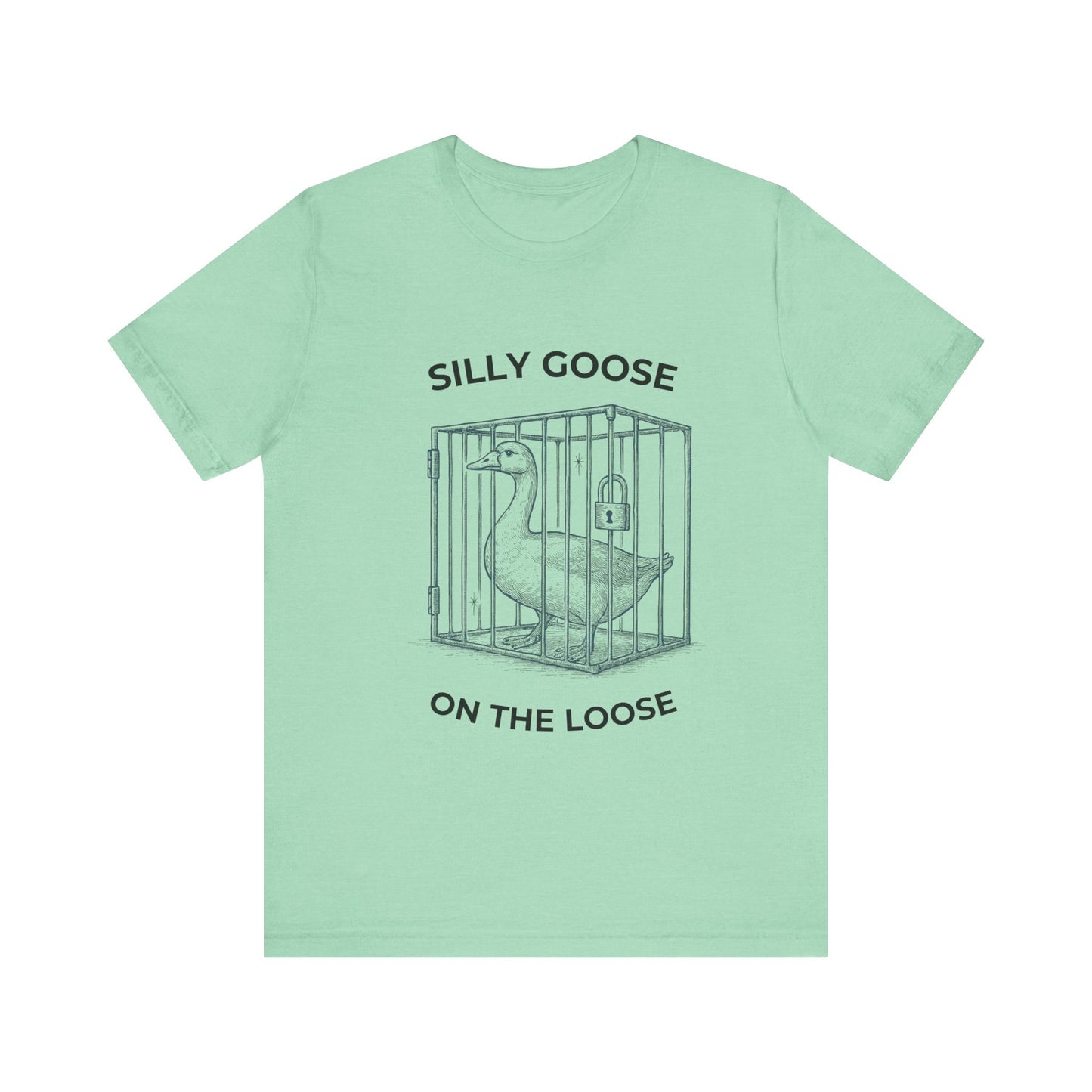 Silly Goose On The Loose Shirt