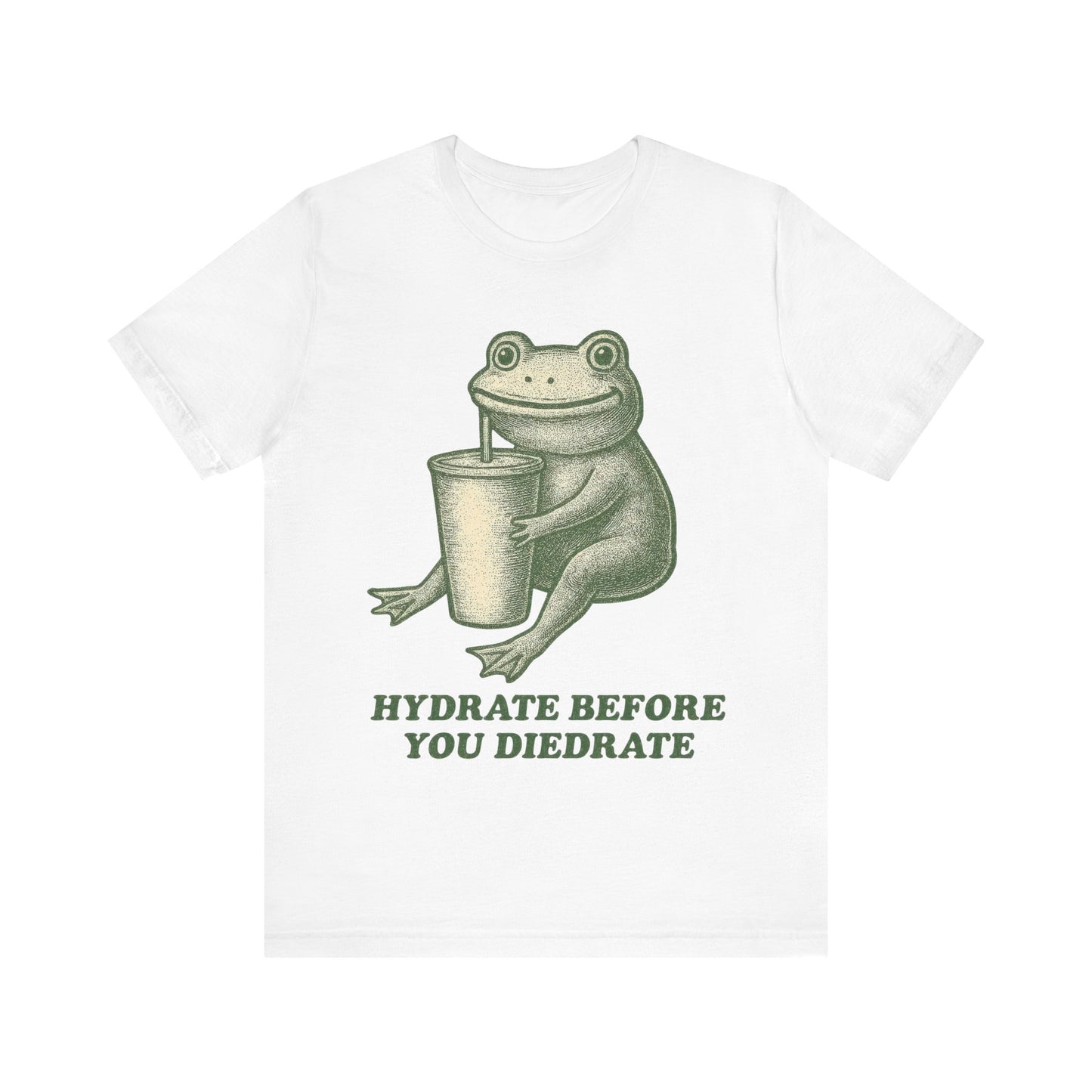 Hydrate Before You Diedrate Frog Tee