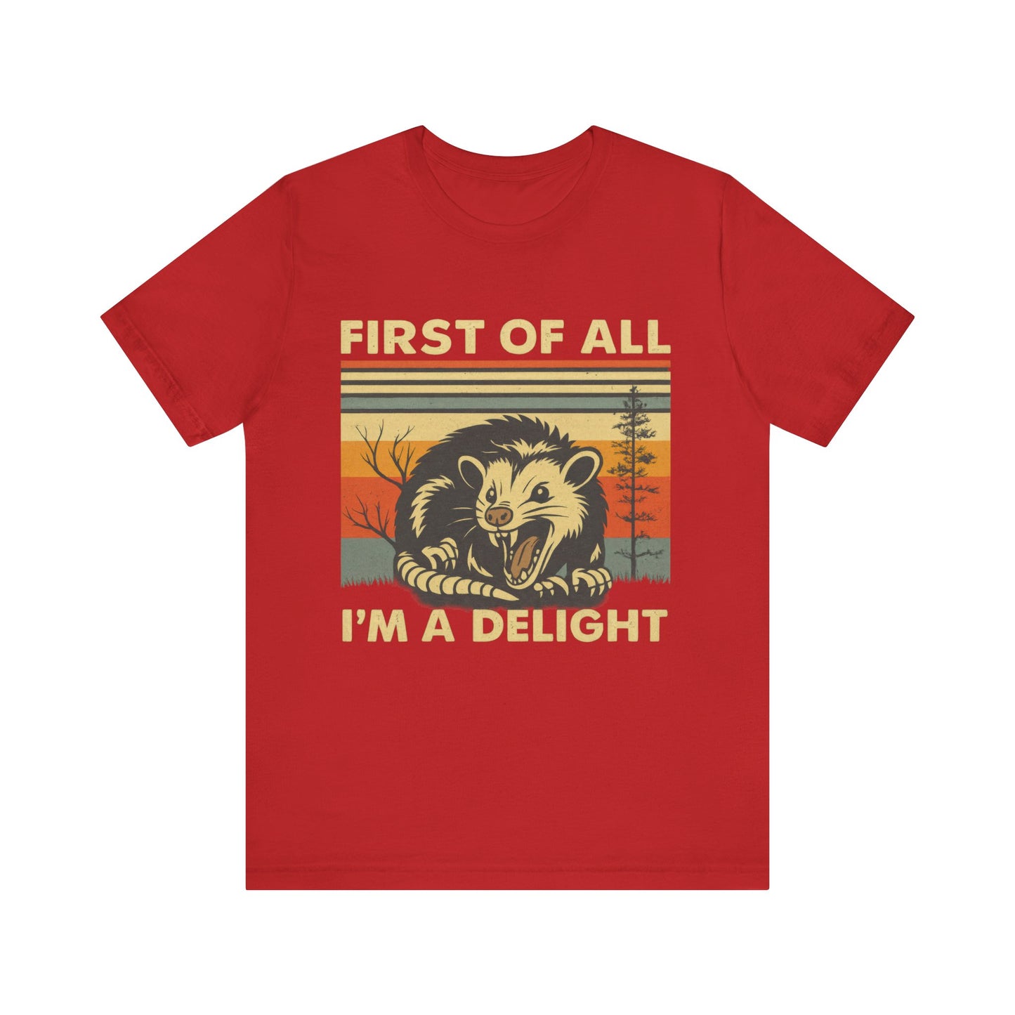 Firt of All, I am Delight Shirt