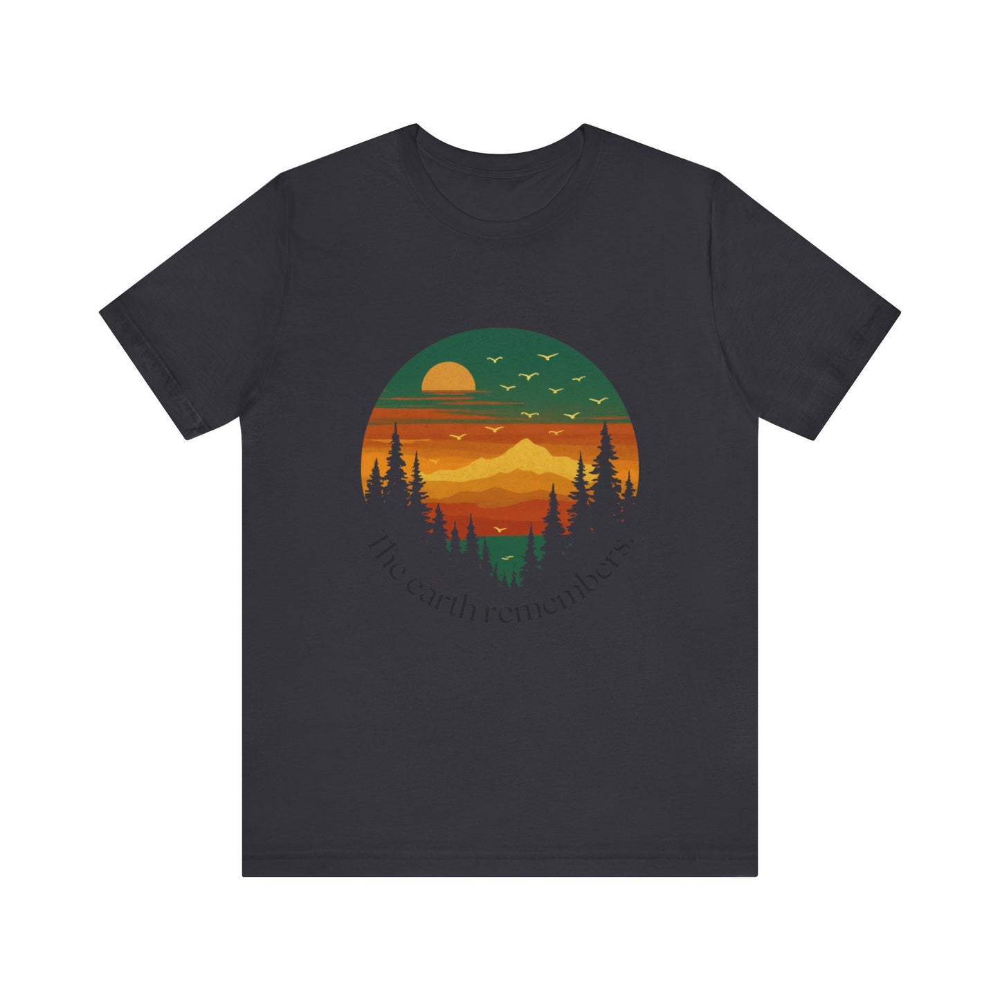 Nature Remembers Sunset Mountain Scene  Shirt