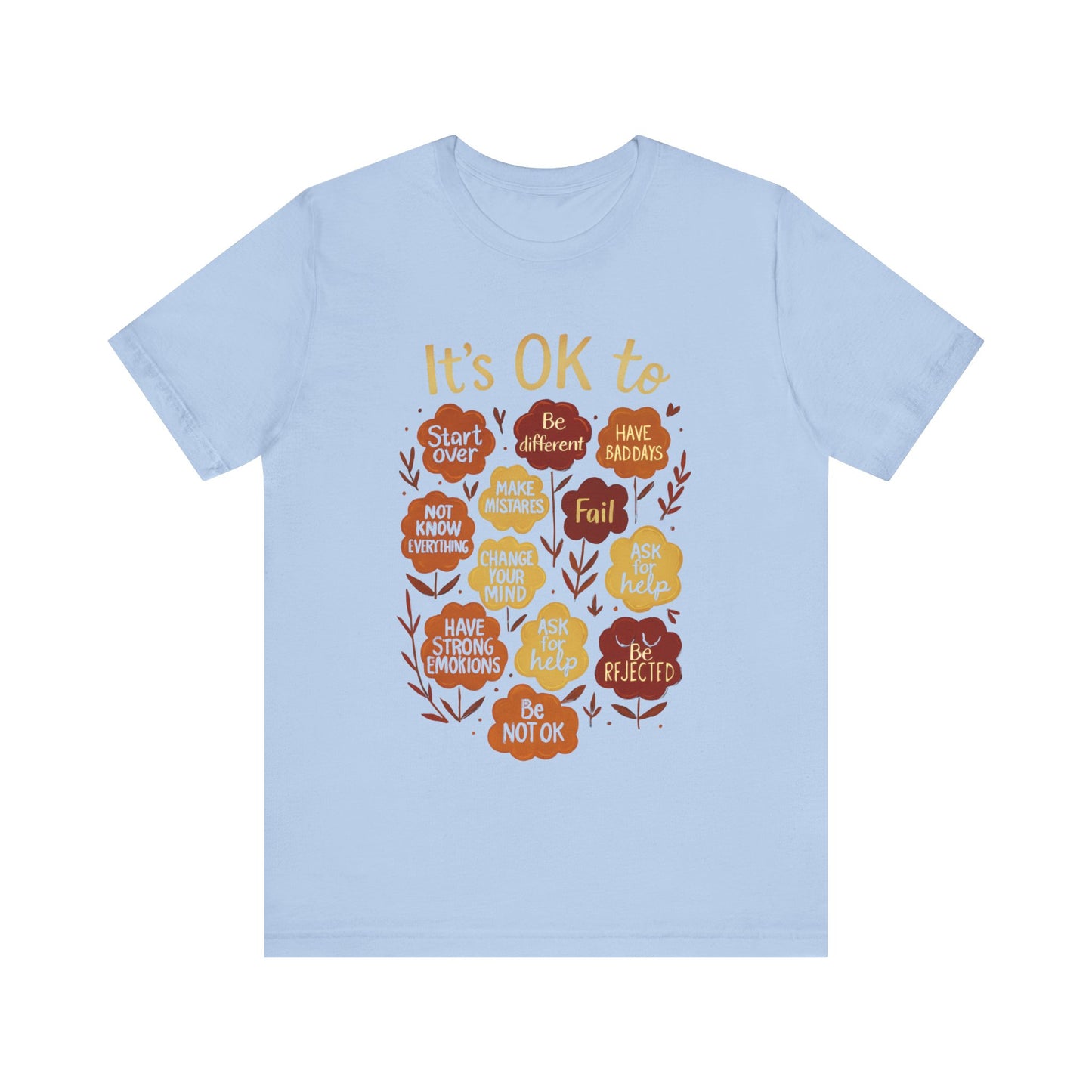 It Is  Ok to- Not to-  Mental Health Awareness Shirt