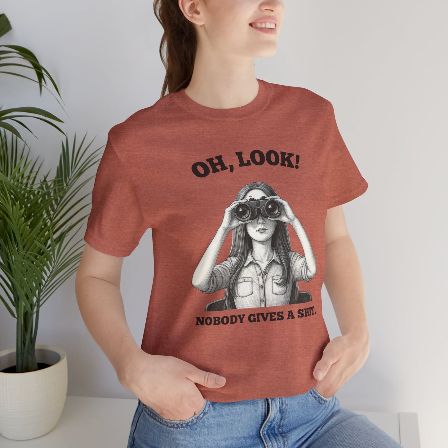 Oh Look, Nobody Gives a Shit! T-Shirt