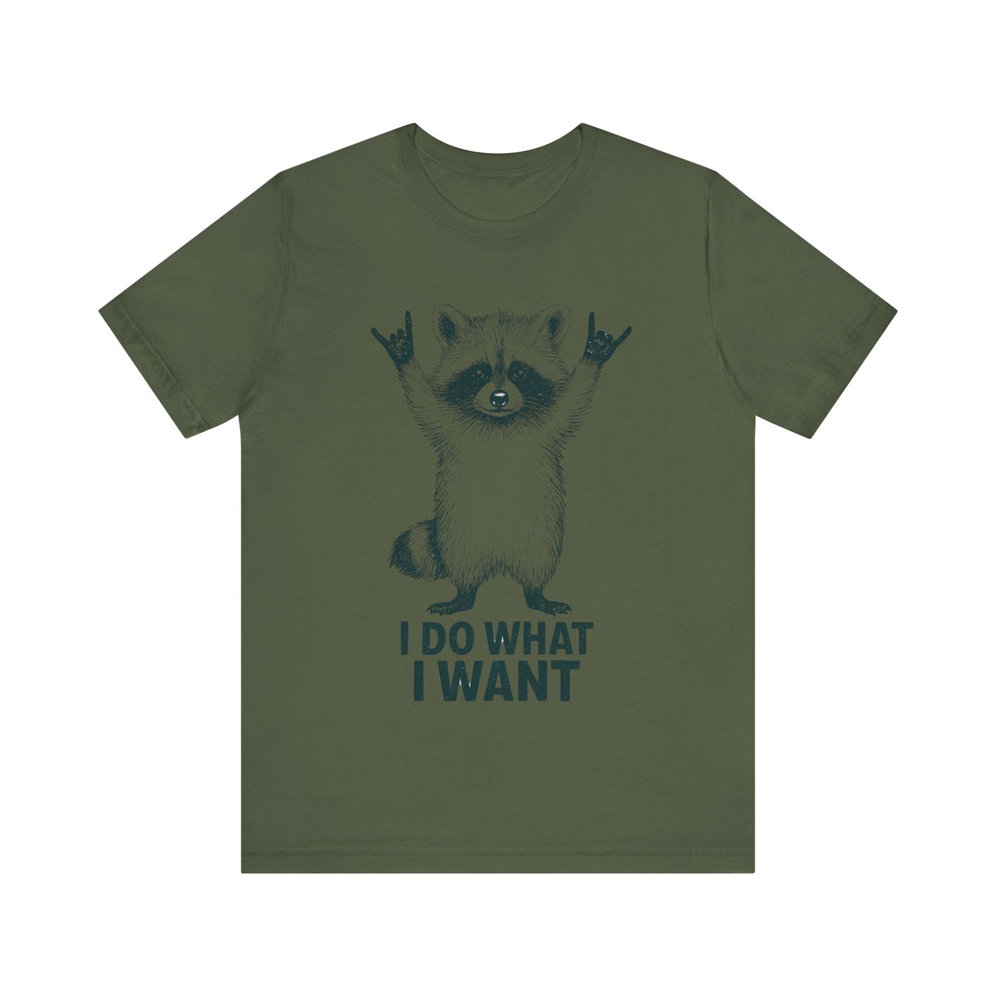 I do what I want  Racoon shirt
