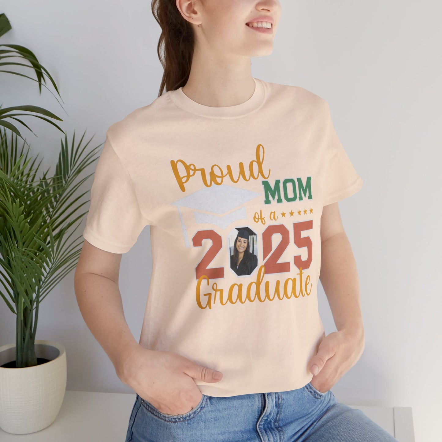 Proud Mom of a 2025 Graduate Shirt