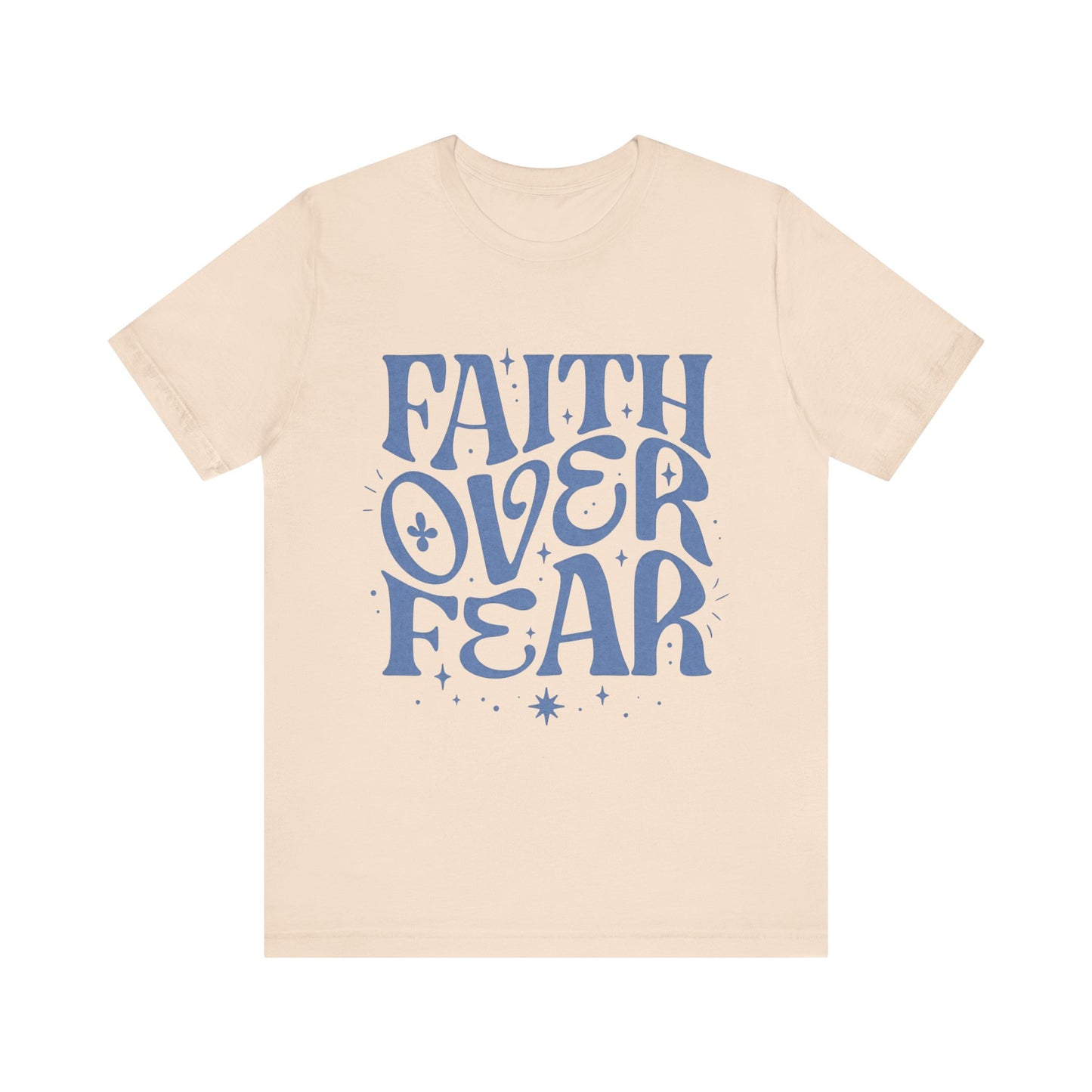 Faith Over Fear Inspirational Shirt