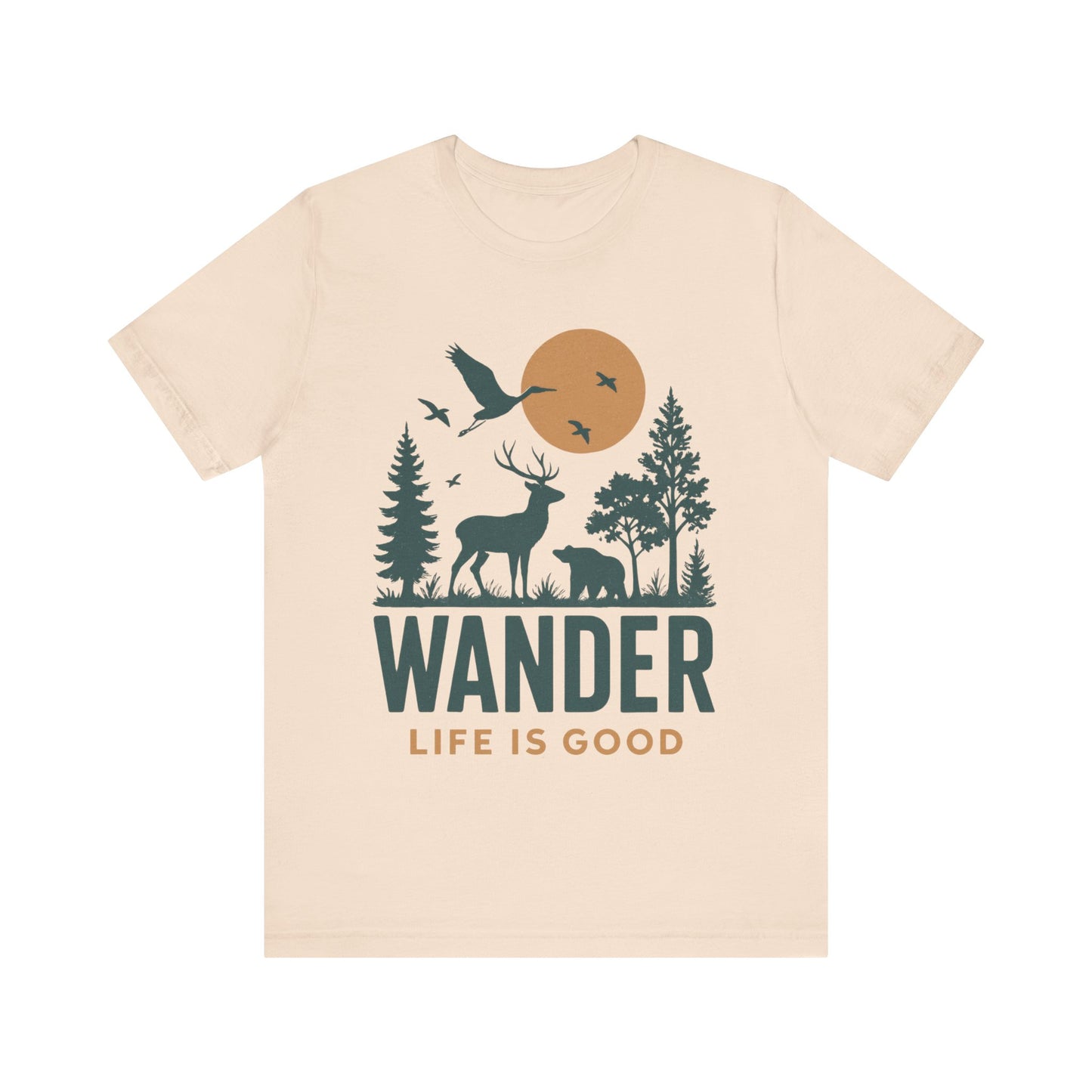 Wander Life Is Good Shirt
