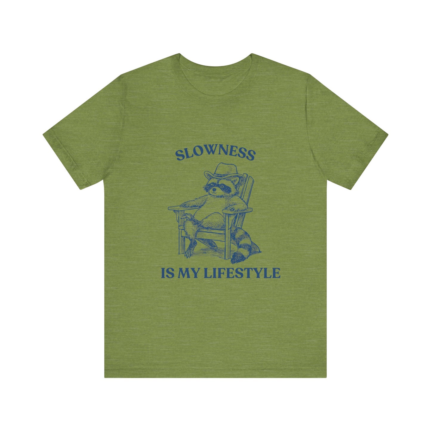 Slowness is My Lifestyle Shirt