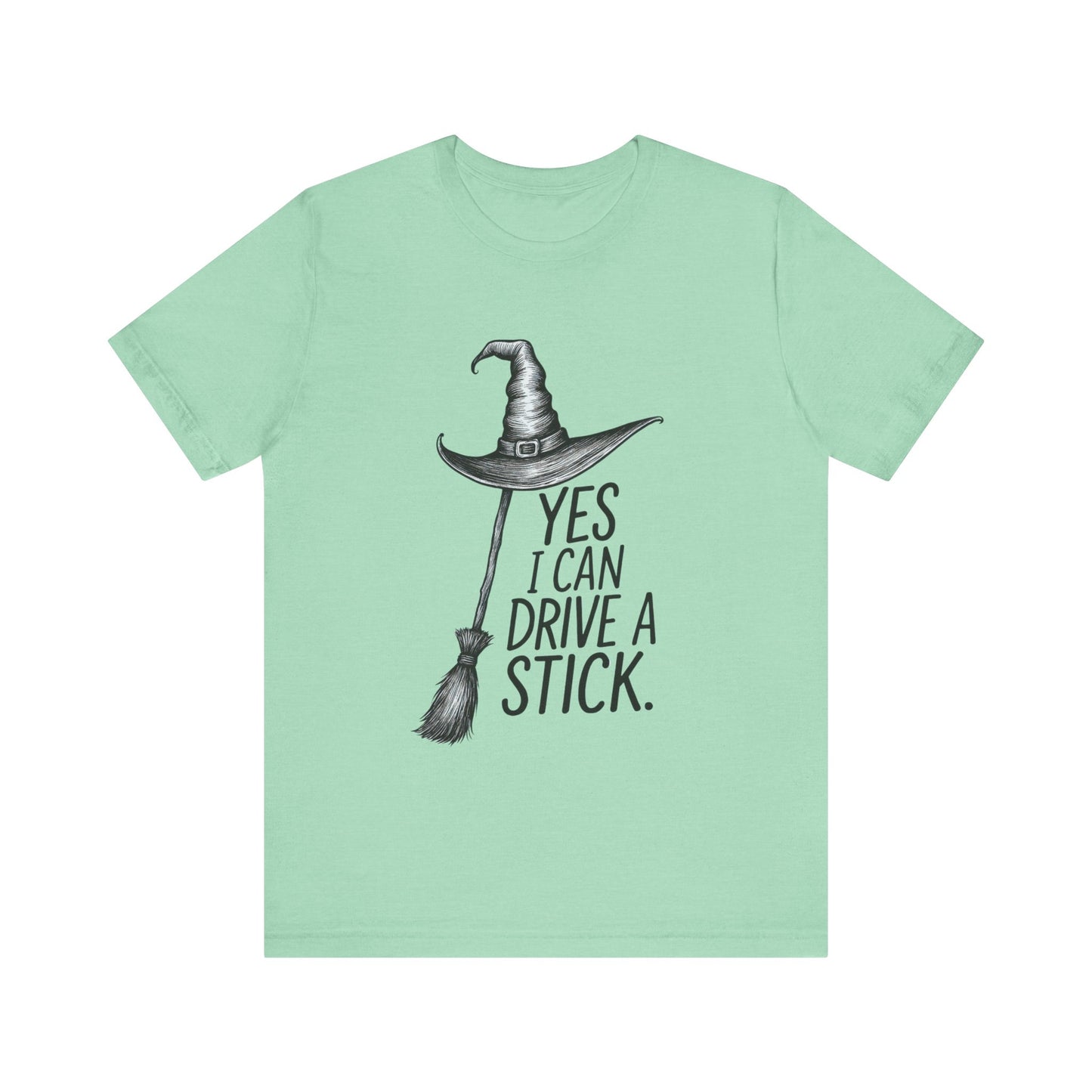 Yes I Can Drive a Stick Tee