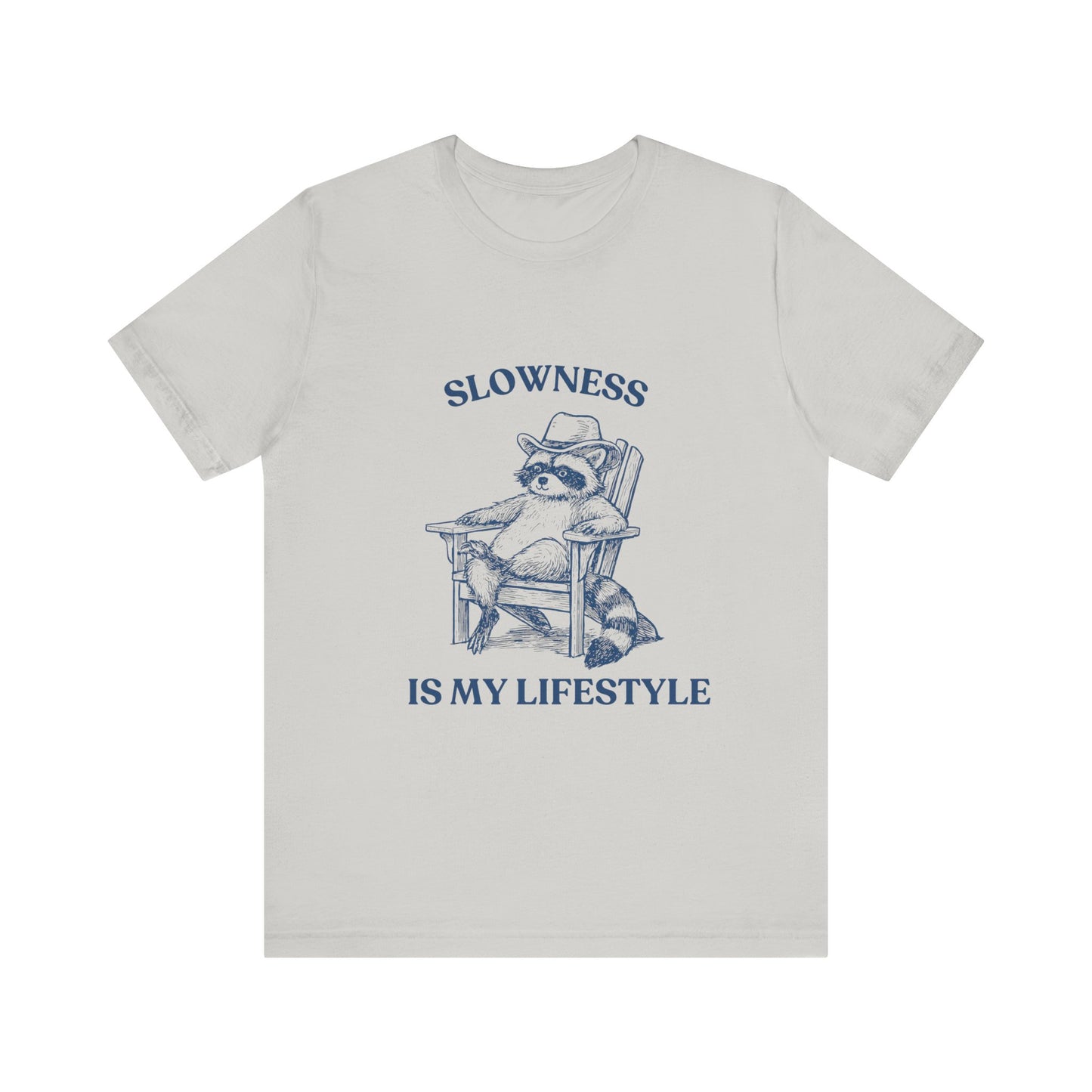 Slowness is My Lifestyle Shirt