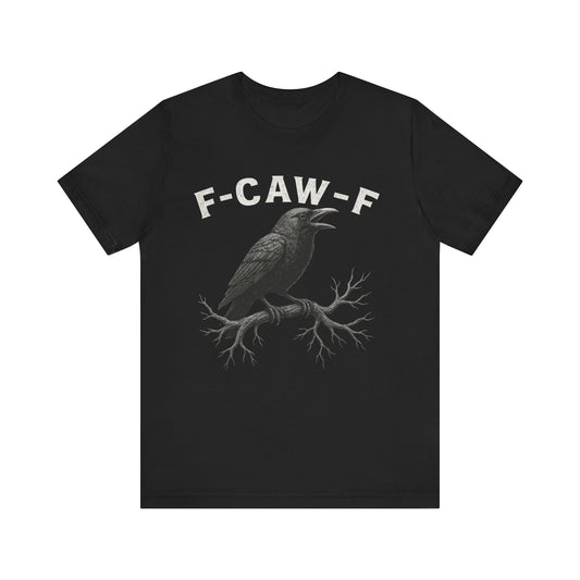 F-Caw-F Raven Graphic Tee