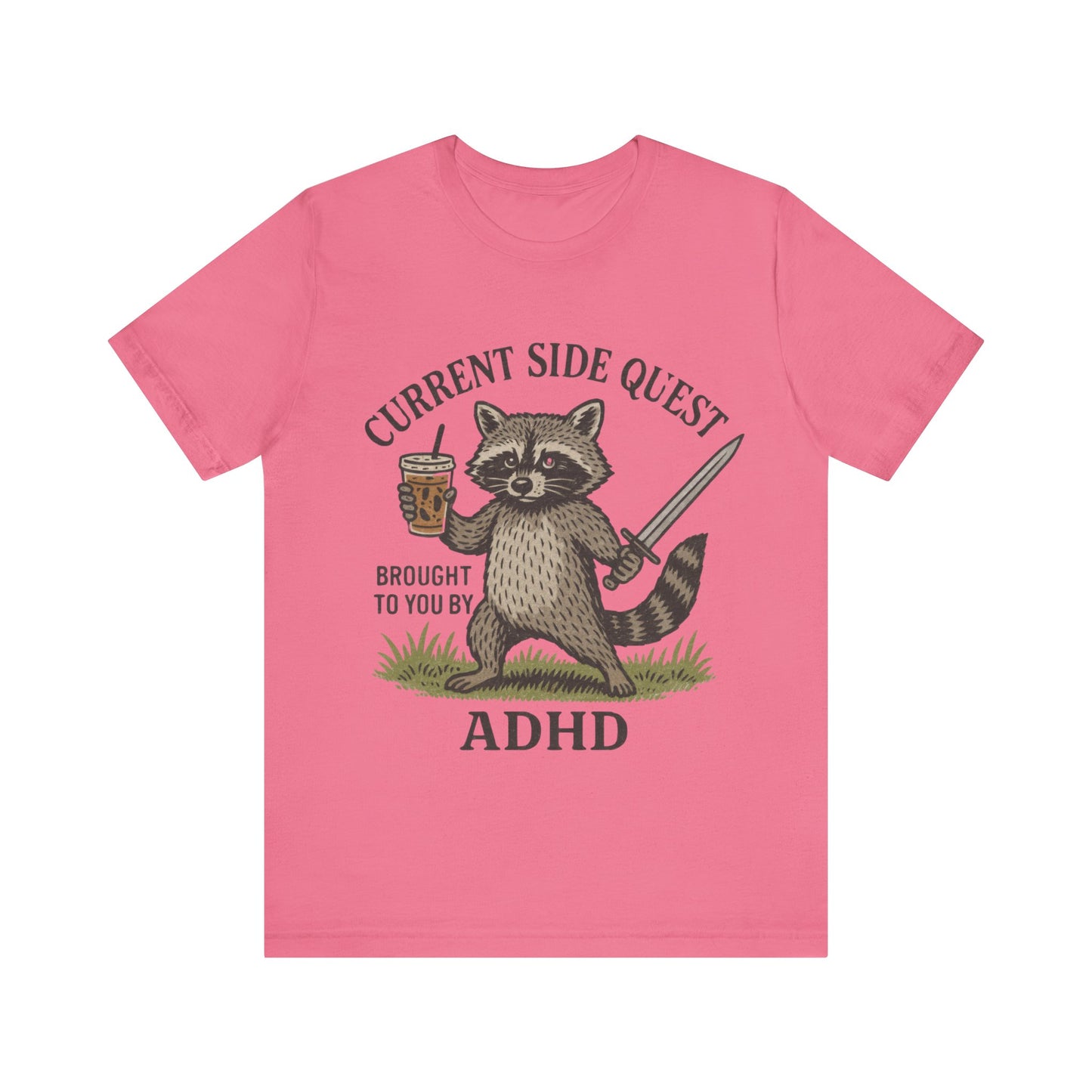 Current Side Quest Brought to you by ADHD Tee