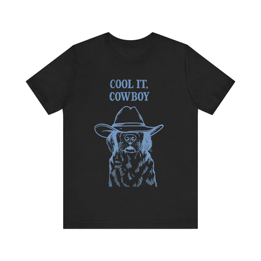 Cool It Cowboy Tee