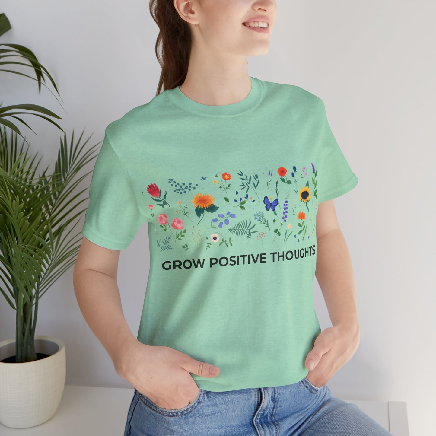 Grow Positive Thoughts Shirt