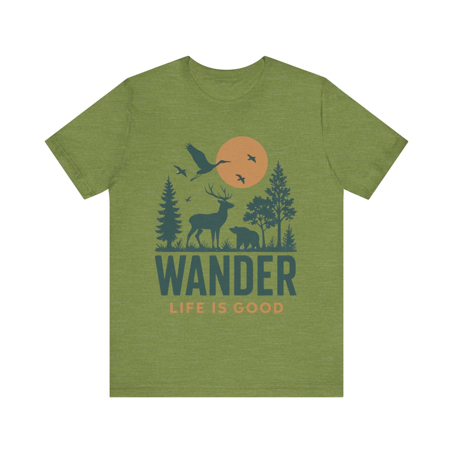 Wander Life Is Good Shirt