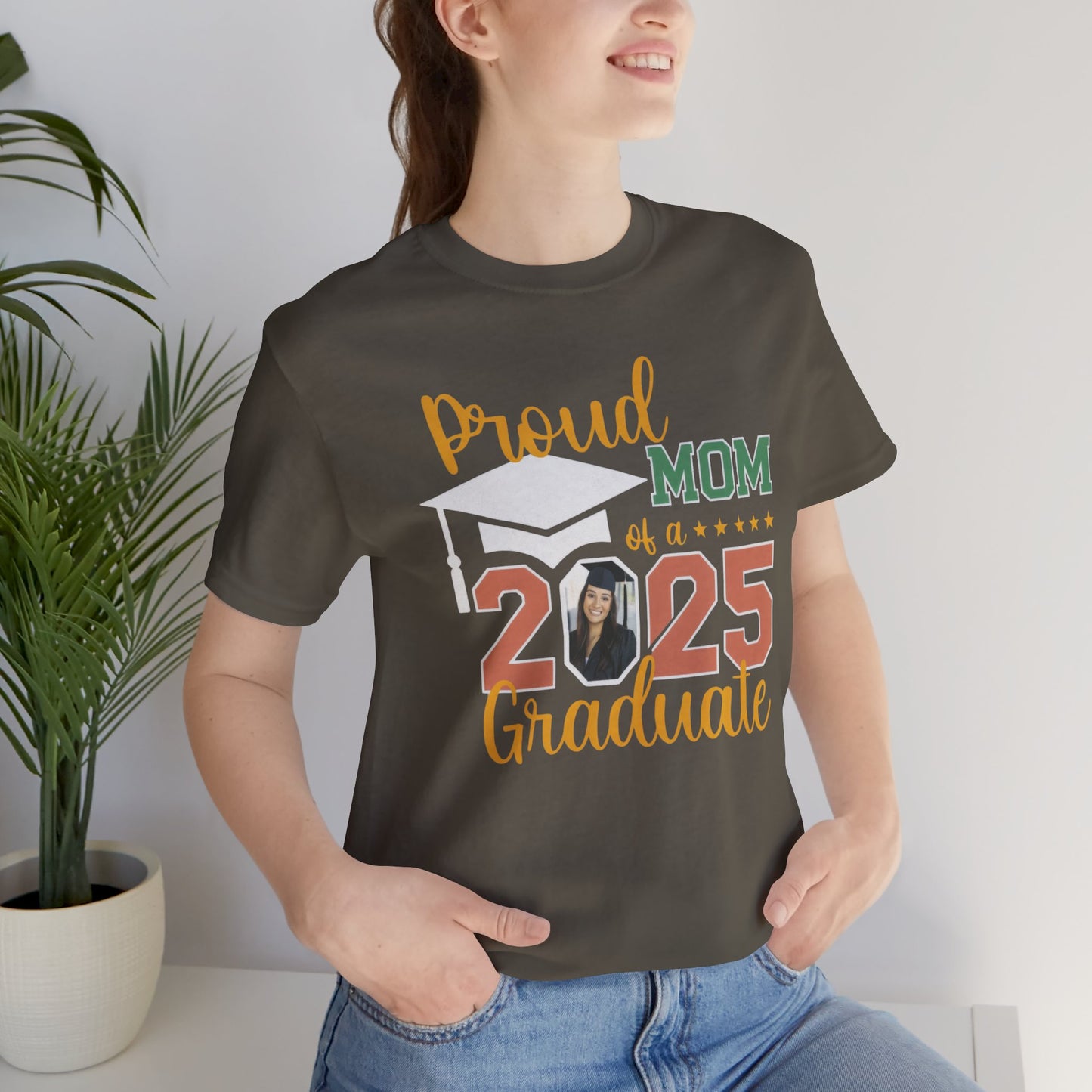 Proud Mom of a 2025 Graduate Shirt