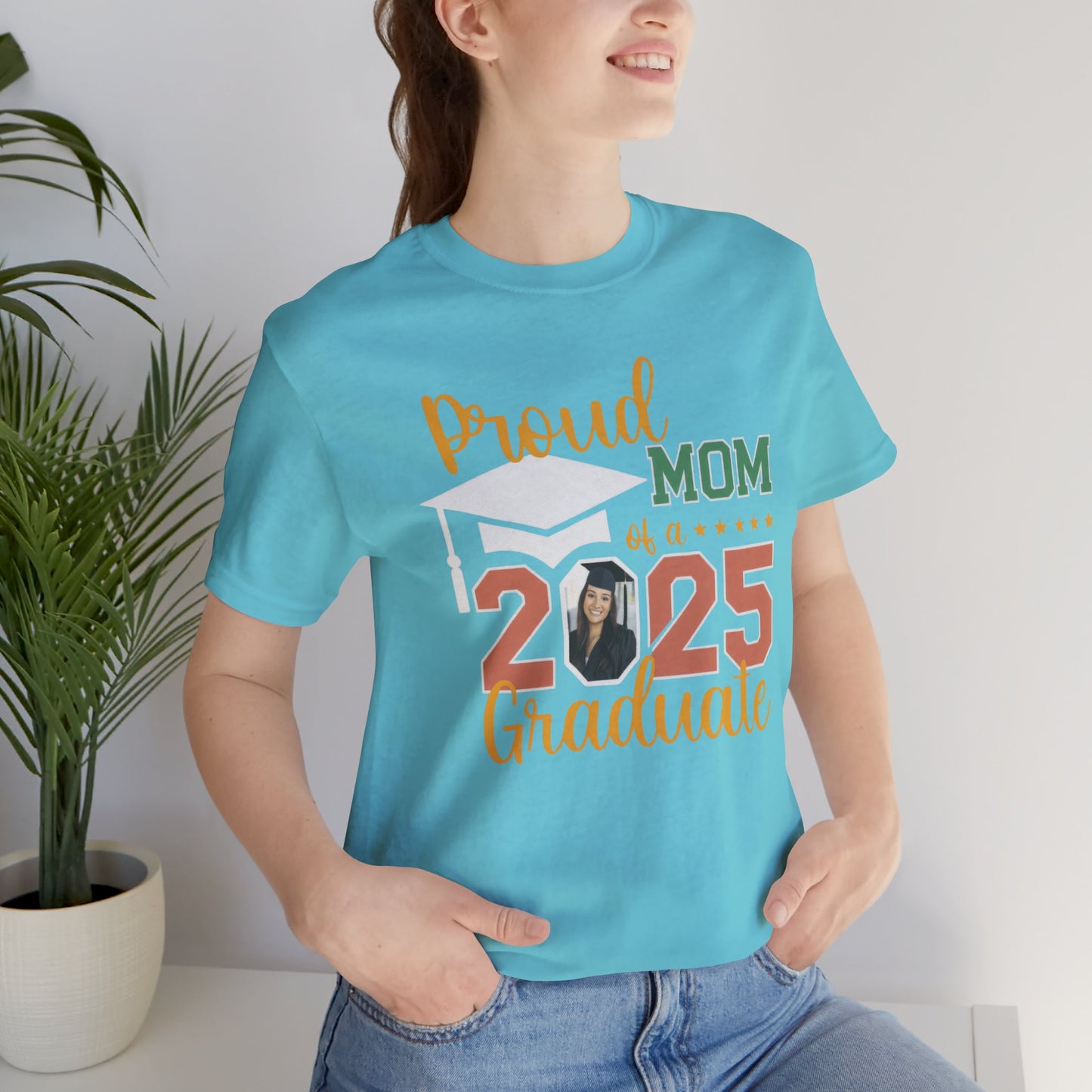 Proud Mom of a 2025 Graduate Shirt
