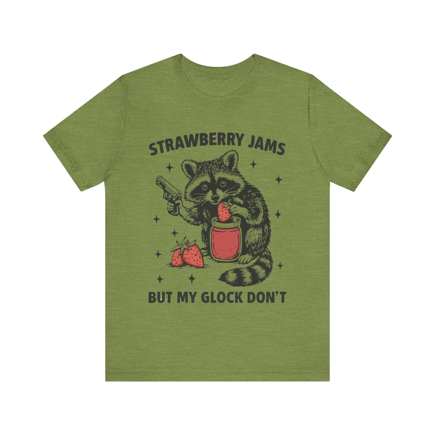 Strawberry Jams but My Glock Don't T-Shirt, Gift for Gun Lovers