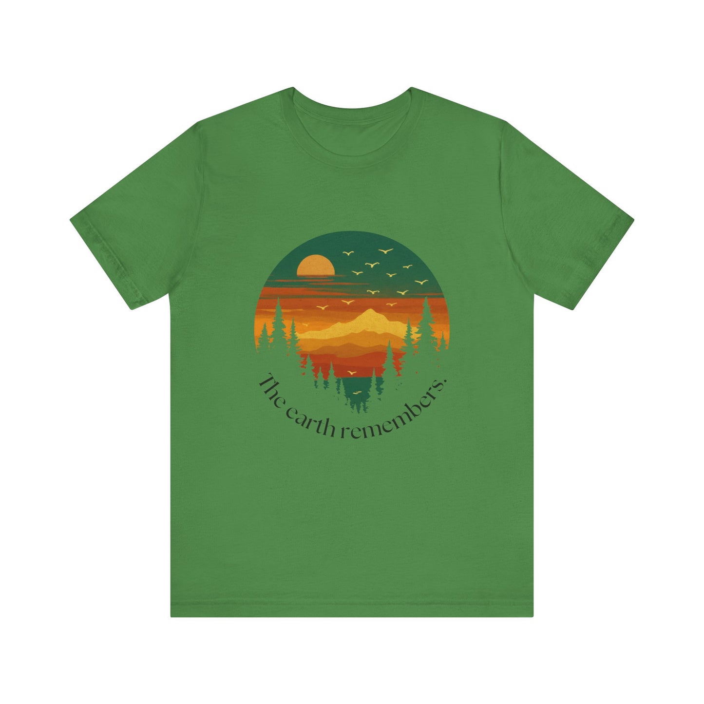 Nature Remembers Sunset Mountain Scene  Shirt