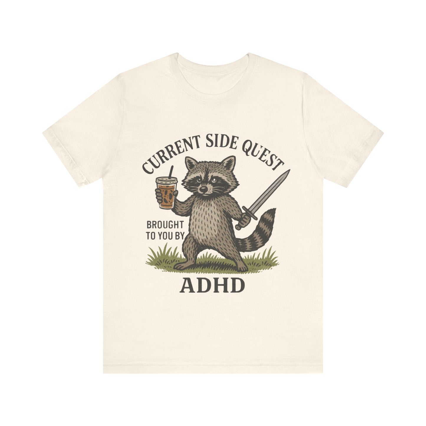 Current Side Quest Brought to you by ADHD Tee