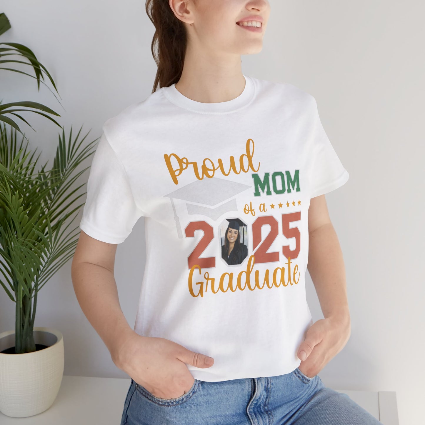 Proud Mom of a 2025 Graduate Shirt