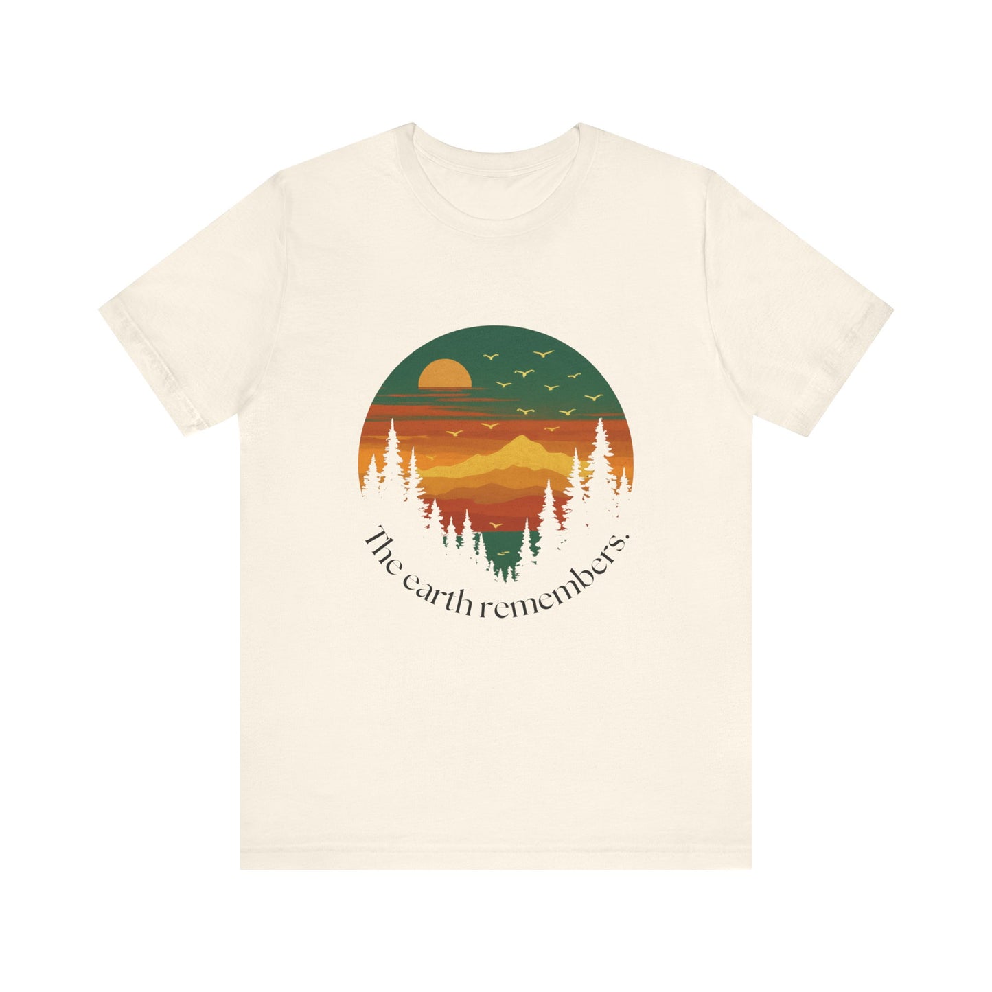 Nature Remembers Sunset Mountain Scene  Shirt