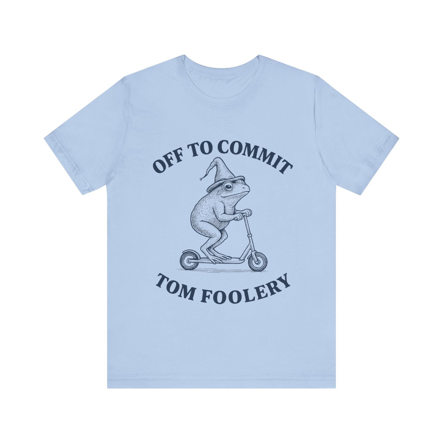 Off to Commit Tom Scooter Funny T-Shirt