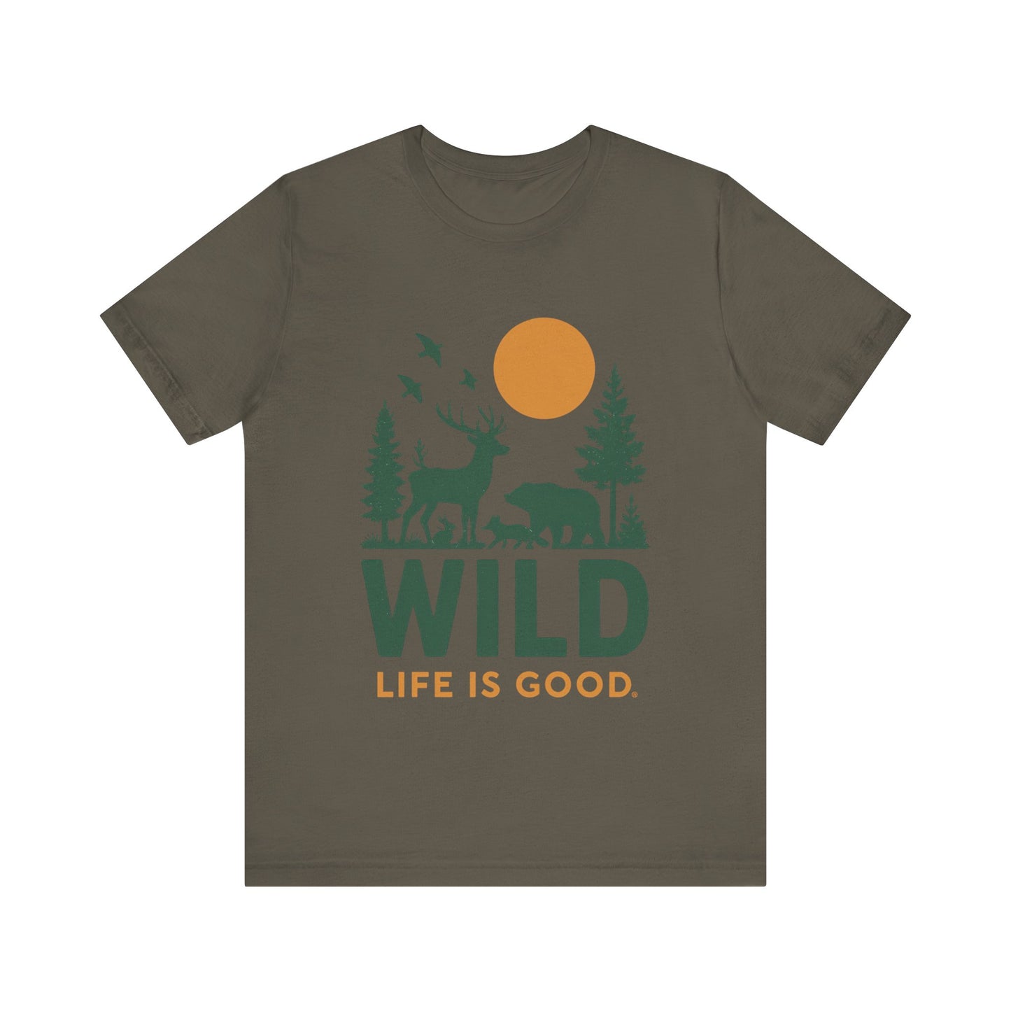 WILD, Life Is Good Shirt