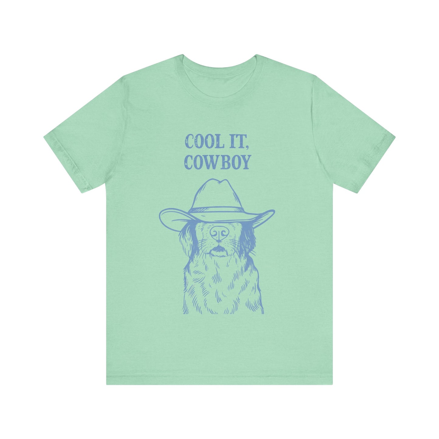 Cool It Cowboy Tee