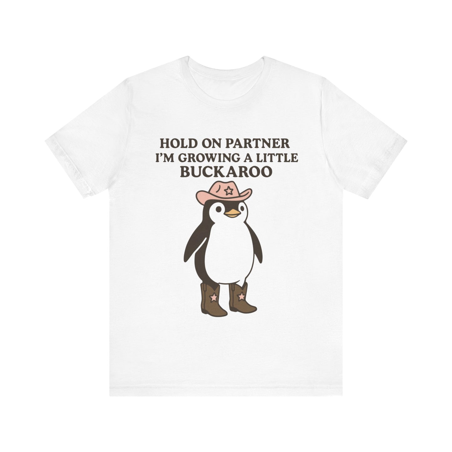 Penguin Hold On Partner I am Growing a little Buckaroo, Cowboy Shirt