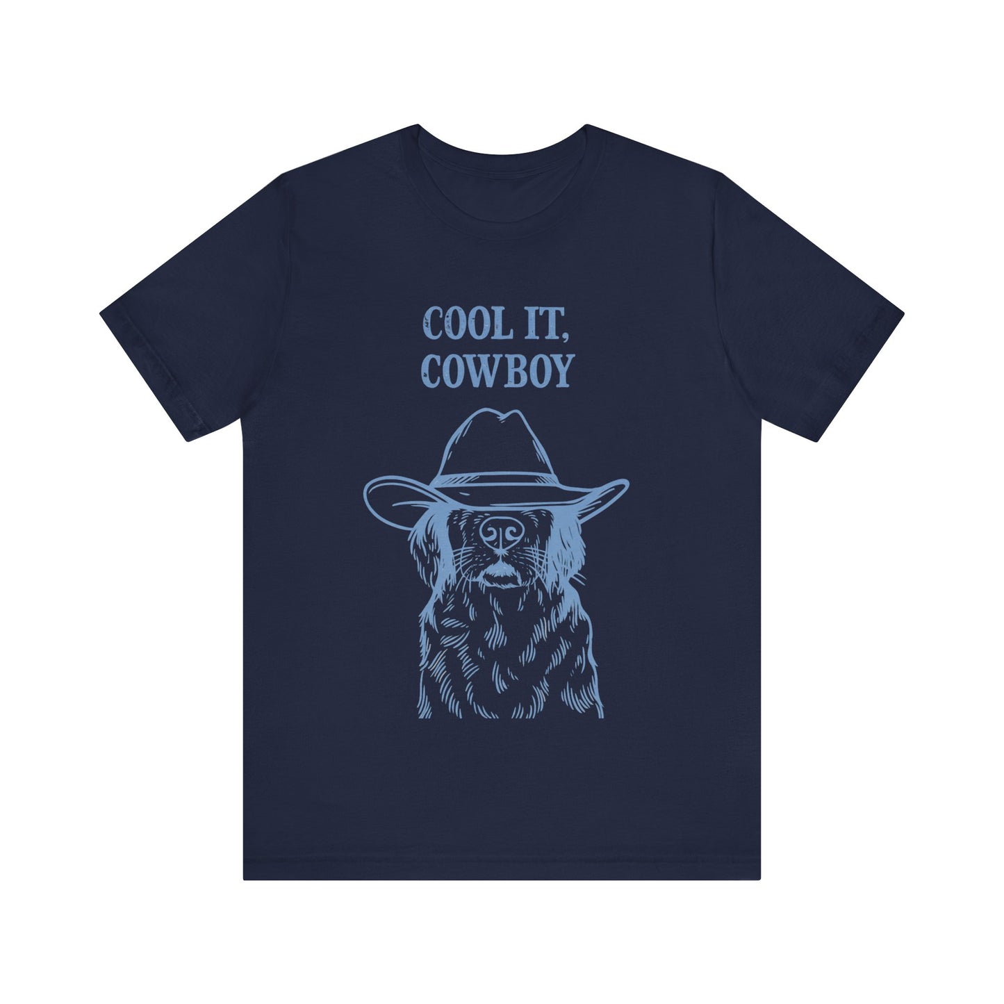 Cool It Cowboy Tee