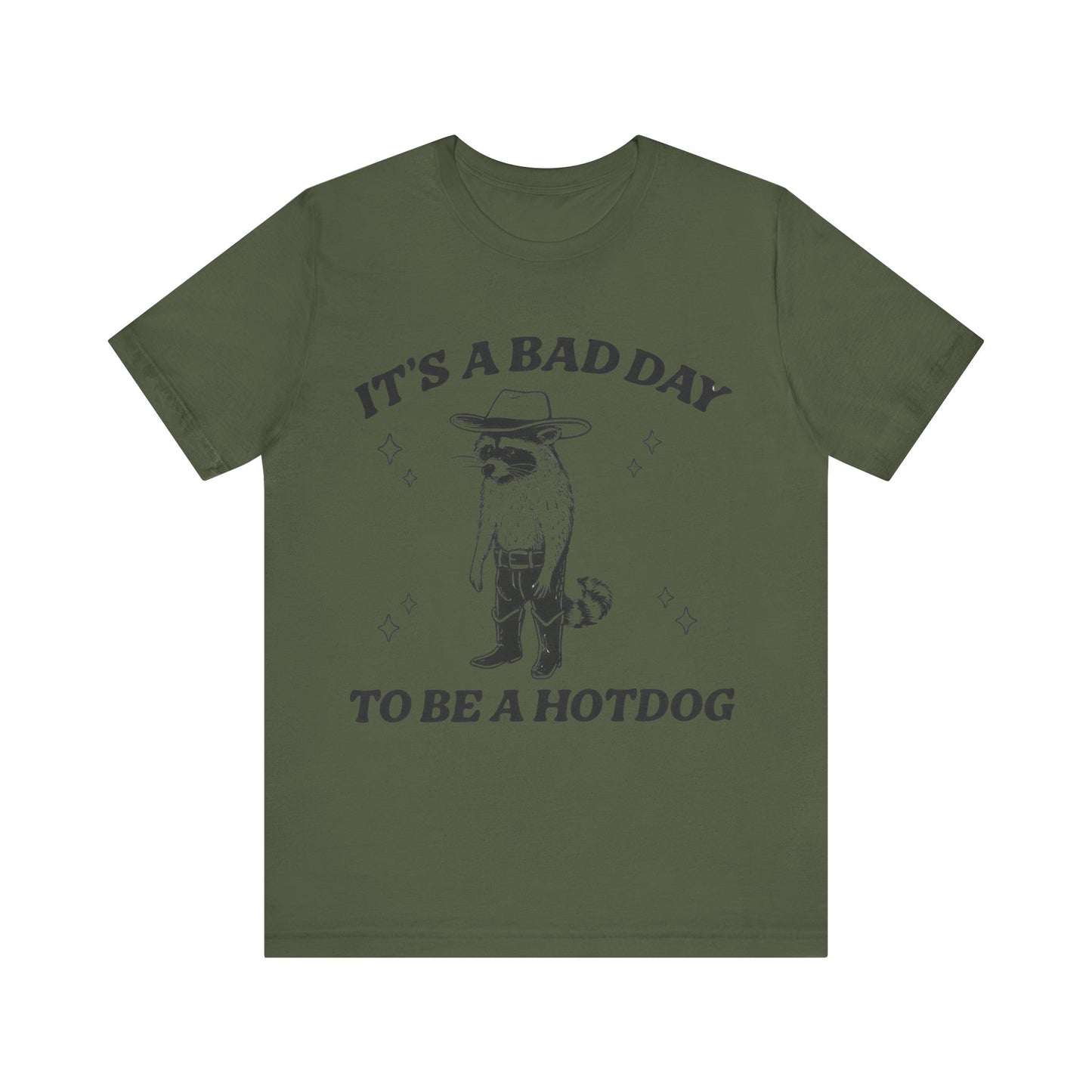 It's a Bad Day to Be a Hotdog T-Shirt