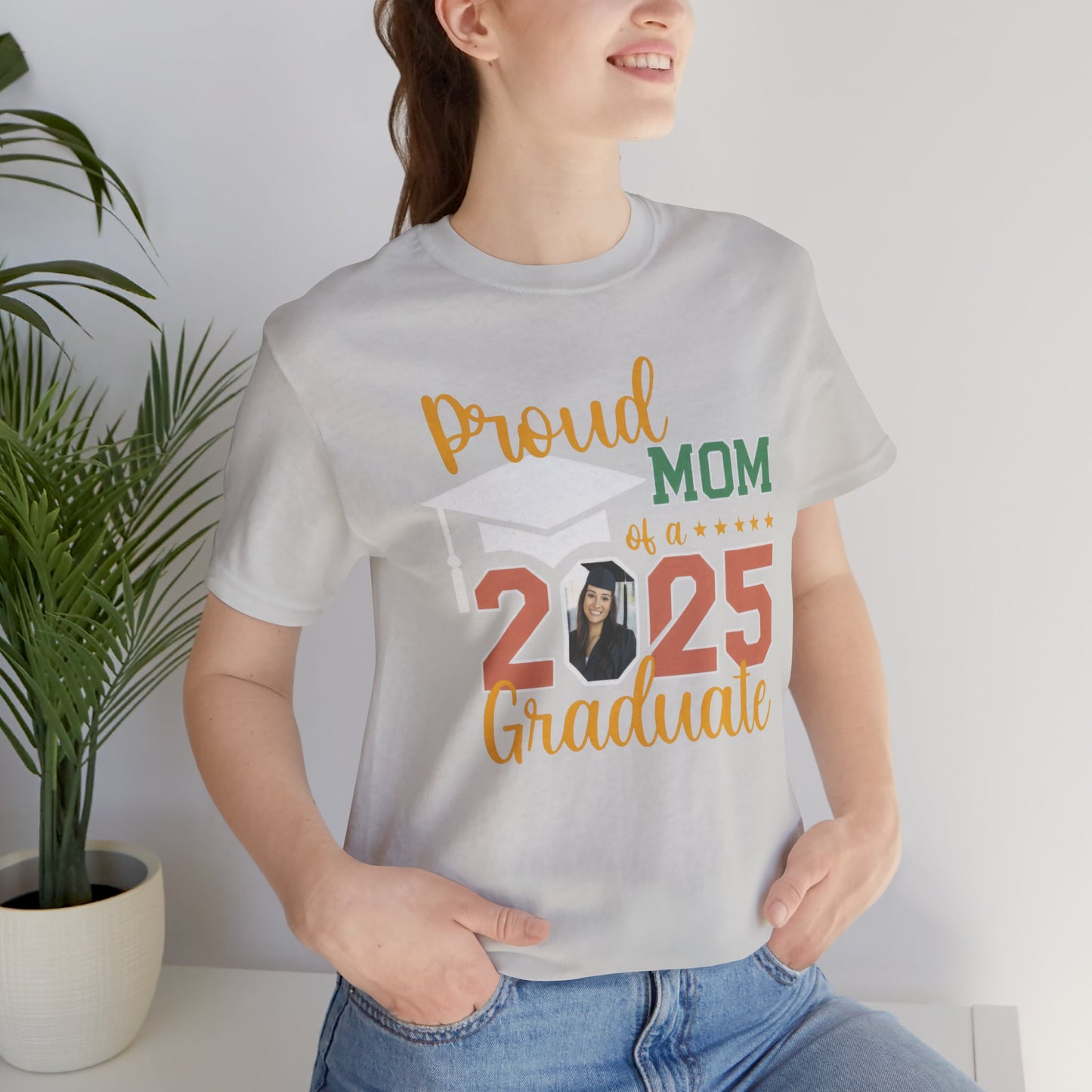 Proud Mom of a 2025 Graduate Shirt