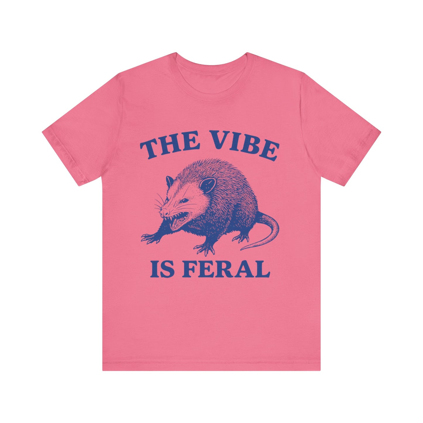 The Vibe is Feral Unisex Tee