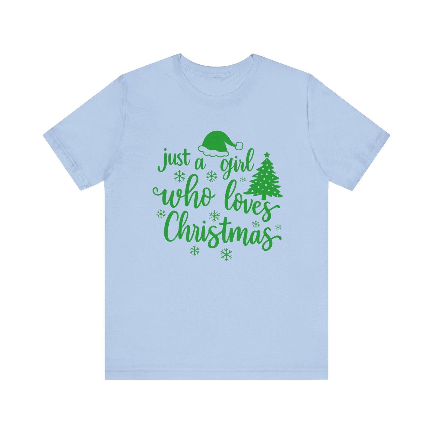Just a Girl Who Loves Christmas Shirt