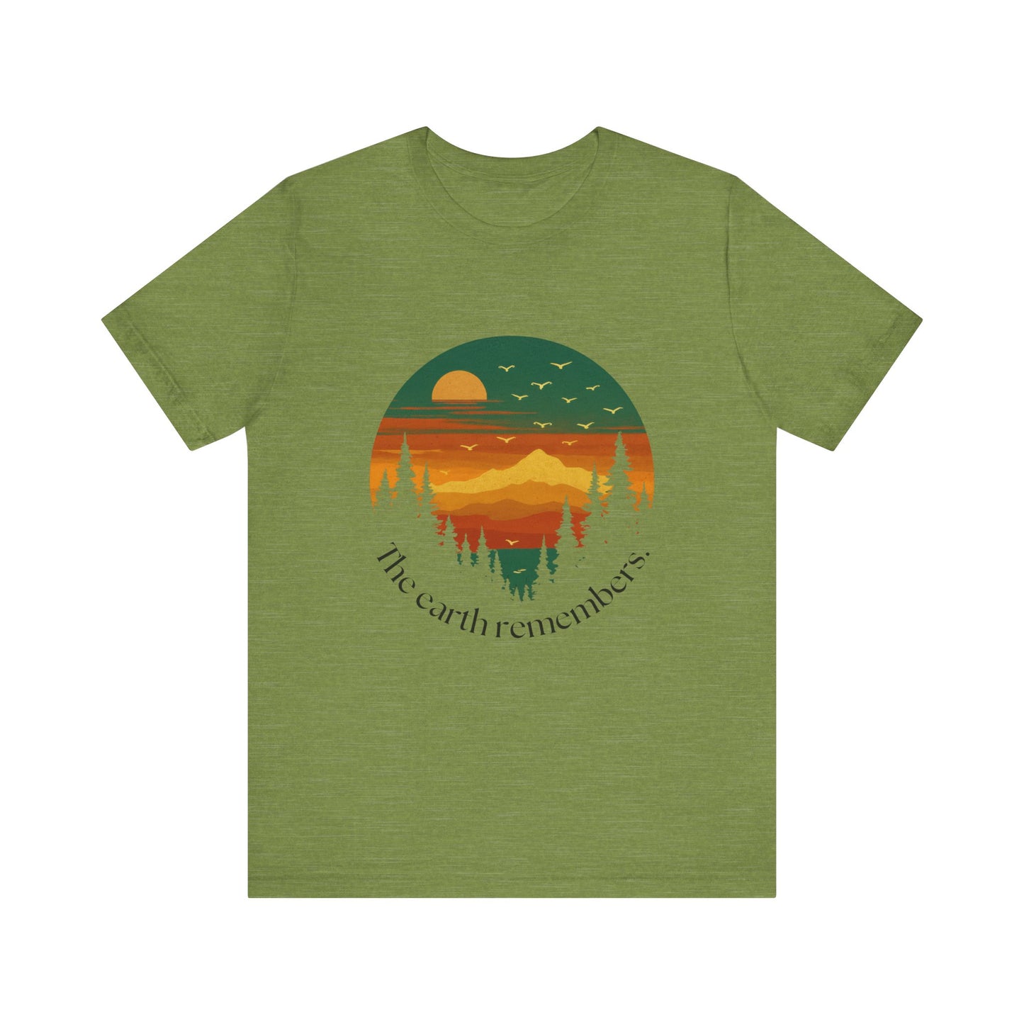 Nature Remembers Sunset Mountain Scene  Shirt