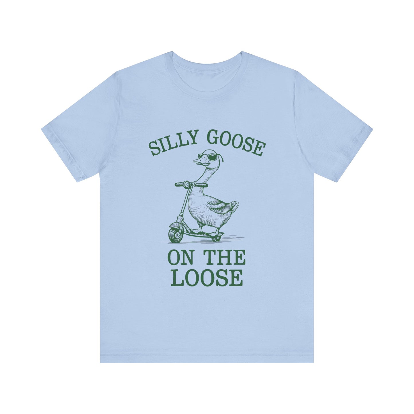 Silly GooseOn The Loose Shirt