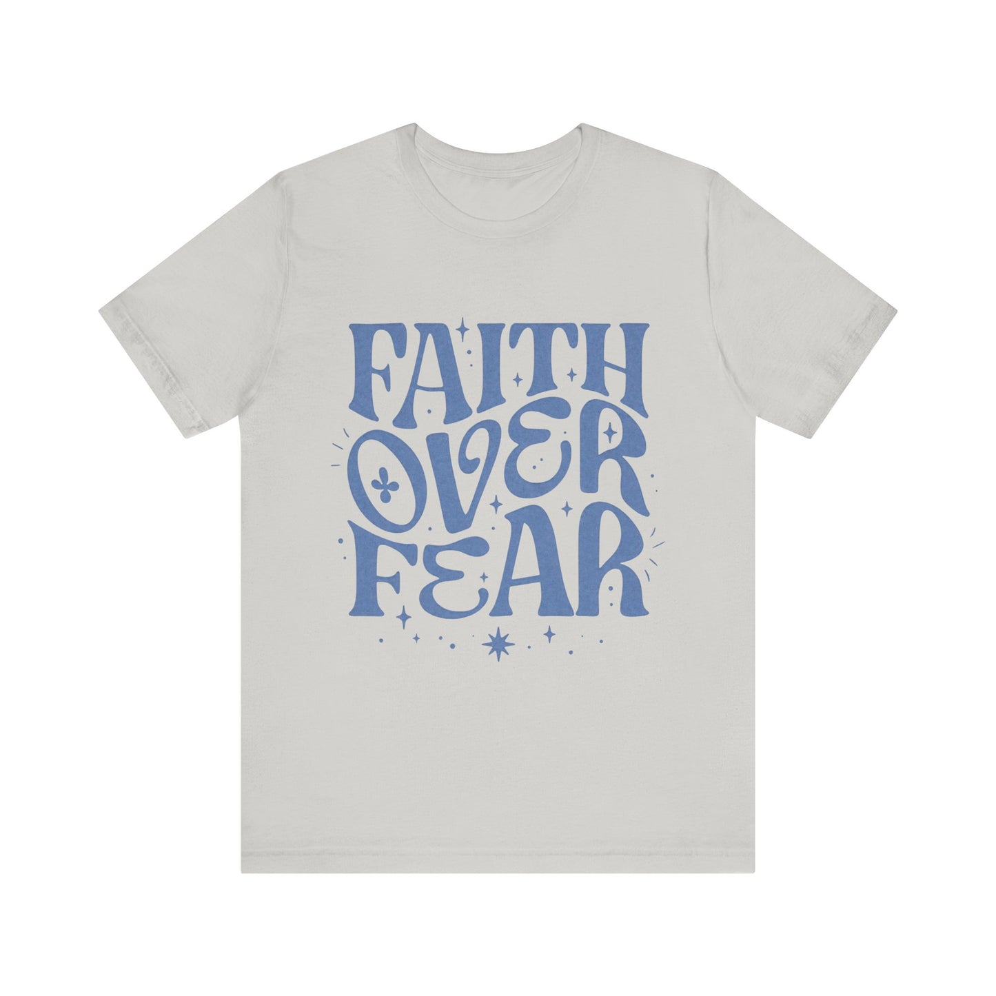 Faith Over Fear Inspirational Shirt