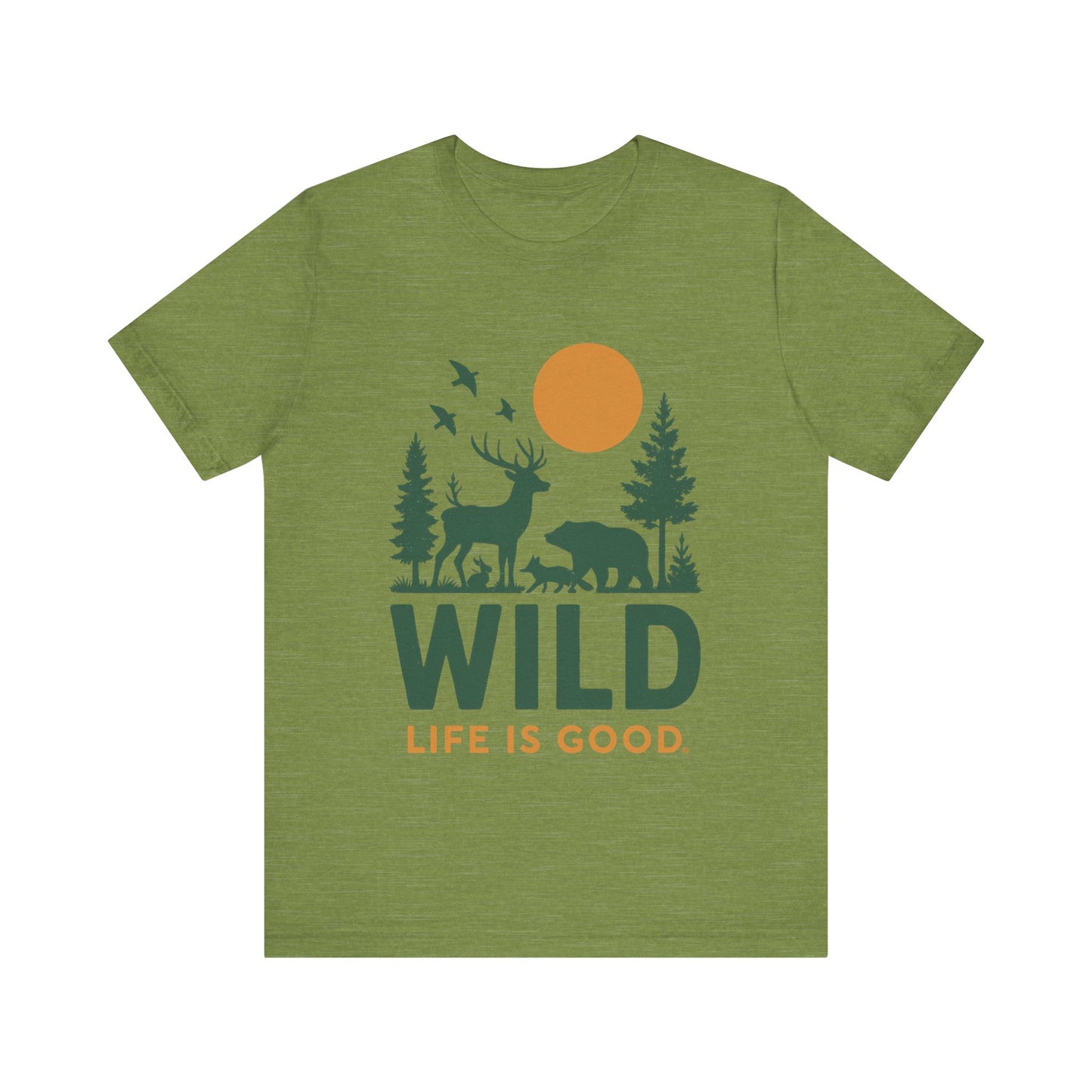 WILD, Life Is Good Shirt