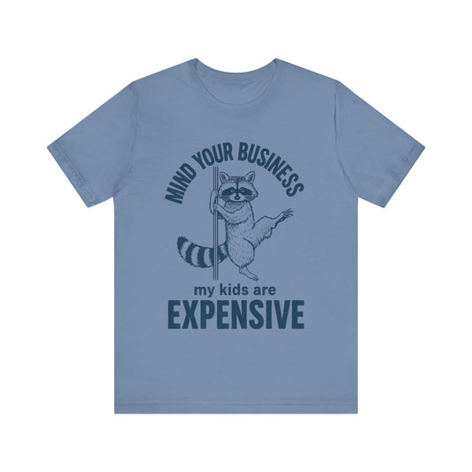 Mind Your Business Shirt