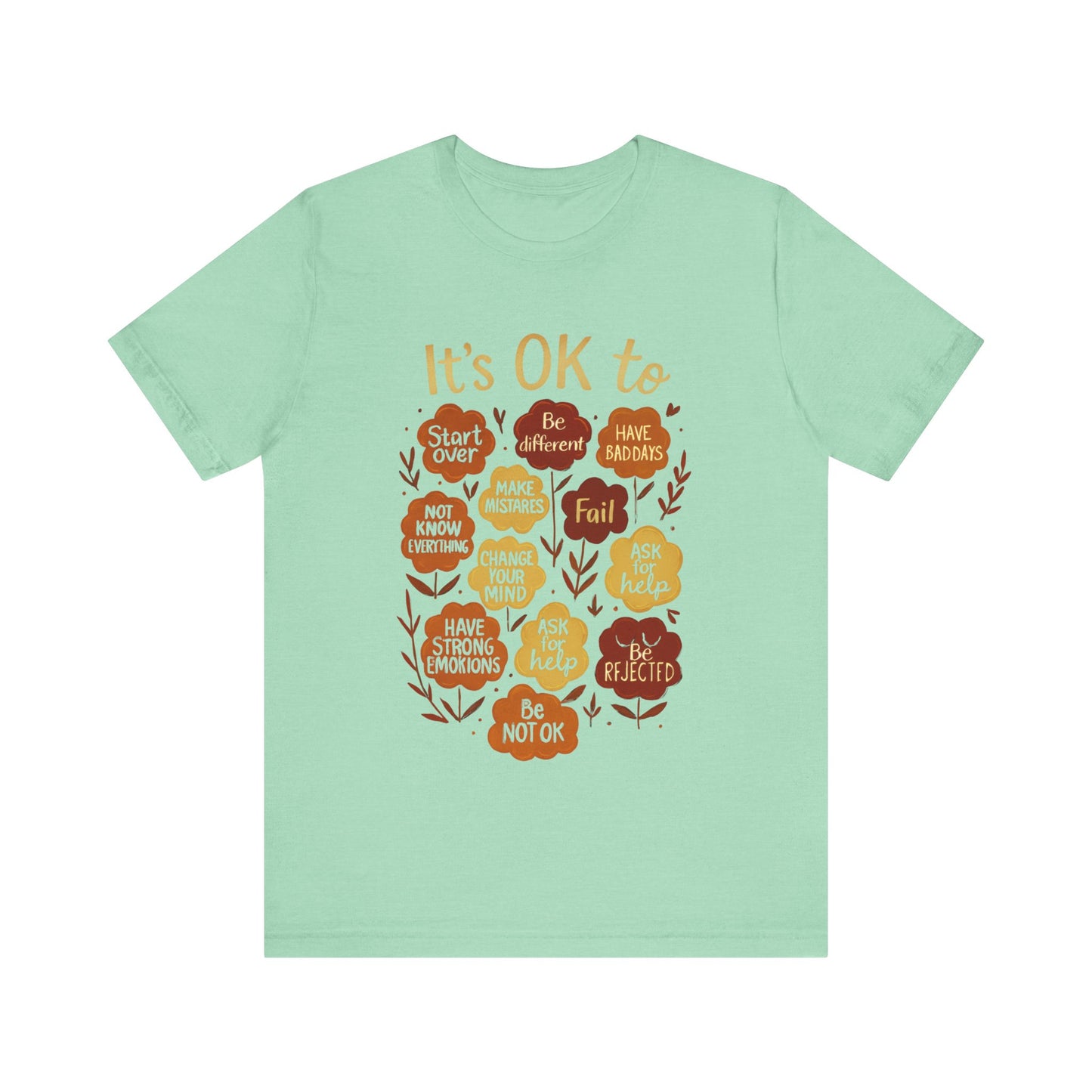 It Is  Ok to- Not to-  Mental Health Awareness Shirt